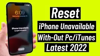 Unlock Unavailable iPhone iPad - How To Reset Unavailable iPhone iPad Without Computer 2022