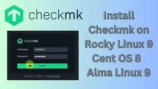 Install Checkmk on Rocky Linux 9 | Cent OS 8 | Alma Linux 9