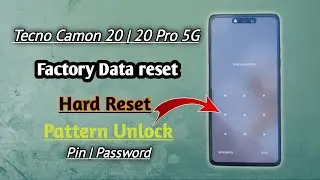 Tecno Camon 20 pattern unlock without pc | tecno camon 20 pro hard reset | tecno ck6 hard reset