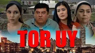 Tor uy (o'zbek kino) Тор уй (ўзбек кино)