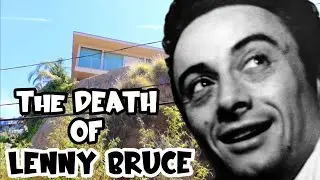 Grave & Death Site of LENNY BRUCE While Fighting OBSCENITY