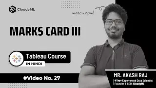 V-27 : Marks card III | Tableau Course(Hindi)