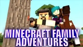 Minecraft Family Adventures 07 - The Quest for Wood / Minecraft Roleplay