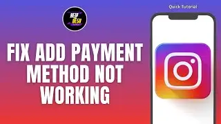 FIX Instagram Add Payment Method Not Working