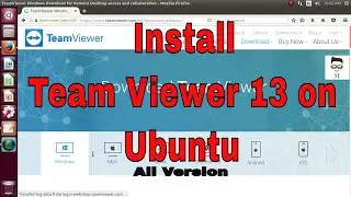 How To Install Team Viewer Remote support software for Ubuntu 18.04, 16.04,12.04 Using Termimal.