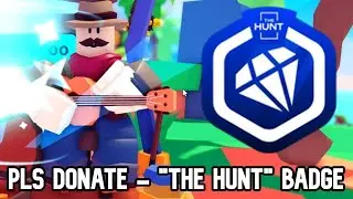 Roblox PLS DONATE THE HUNT!!! Part 1