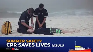 NSRI Summer Safety | CPR Saves Lives (isiZulu)