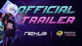 Nexus Nebula Echoes Official Trailer | Play Now on BlueStacks