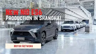 New Nio ES6 Production Line | NIO Plant | Electric Vehicles Manufacturing | How Cars are Made