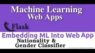 How To Embed Machine Learning Models Into Python WebApps (Nationality Predictor )