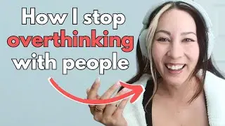 Let's talk about... OVERTHINKING and looking "STUPID"