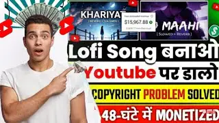 How To Make Lofi Song Without Copyright | Lofi Song Kaise Banaye No Copyright |How to edit lofi song