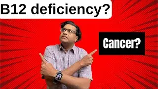 Can B12 deficiency cause cancer?