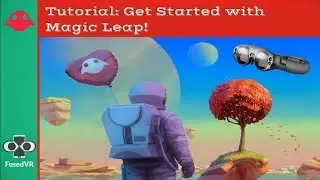 Unity Tutorial: Get Started with Magic Leap and Image Recognition!