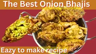 THE BEST ONION BHAJIS | RECIPE