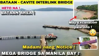 WOW ! MAY EXCAVATION NA ? MARIVELES BATAAN AREA ! BATAAN CAVITE INTERLINK BRIDGE ! Alas Asin Bataan