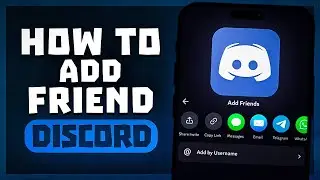 How to Add Friends in Discord App on iPhone? | Full Guide