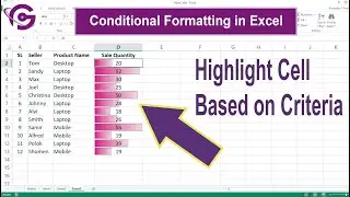 Conditional Formatting | Highlight Cell Based on Criteria in Excel