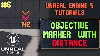 Unreal Engine 5 Objective Marker with Distance. Unreal Engine 5 tutorials - 6