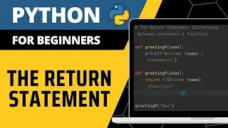 Python For Beginners - The Return Statement Explained