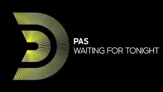 PAS - Waiting for tonight [Official]