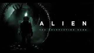 ALIEN The Roleplaying Game Official Trailer