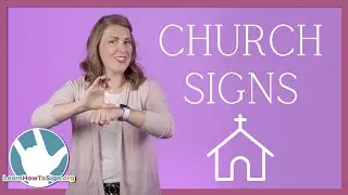 Church Signs in ASL | American Sign Language | Religious Signs