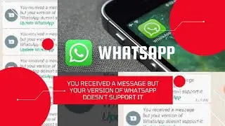 you received a message but your version of WhatsApp web doesn't support it.whatsApp problem solve 💯.