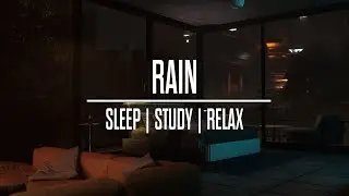 Rain Sounds for Relaxation - 4 Hours Relaxation for Sleep,  Studying, Calm