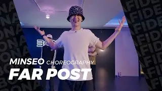 노윤하 - Far Post / Minseo Choreography