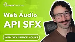 Web Audio API SFX | Web Dev Office Hours