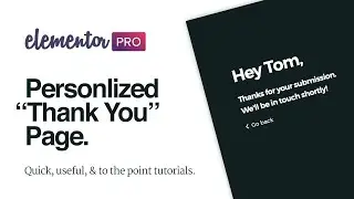 Personalized Thank You Page in Elementor