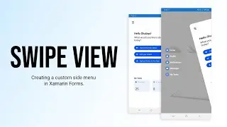 Xamarin.Forms SwipeView | Creating A Custom Side Menu in Xamarin Forms