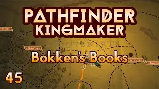 Pathfinder Kingmaker - Ep45 - Bokkens Books