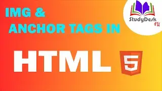 Image Tag  and Anchor Tags in HTML || How to Insert Images/Pictures and Hyperlinks in HTML