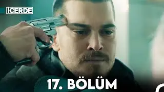 İçerde 17. Bölüm (Full HD)