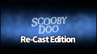 Scooby-Doo Multiverse Re-Cast Trailer