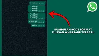 Kumpulan Kode Format Tulisan WhatsApp Terbaru 2024