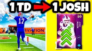 I Upgraded Josh Allen EVERY Touchdown I Scored!