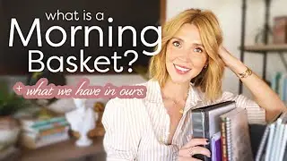 What is a Morning Basket + What is in Ours?!?! Homeschool Curriculum 2021-2022