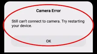 Still cant connect to camera try restarting your device problem solve 📷📷 || Part 2