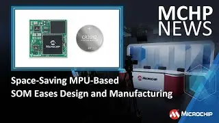 Space-Saving MPU-Based SOM Eases Design and Manufacturing