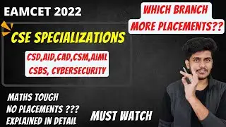 Specializations Are Difficult ? More Mathematics in CSD CSM || Placements ???