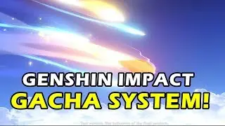 Genshin Impact CBT2 Gacha System Showcase!