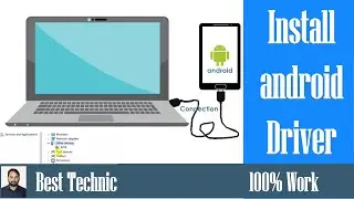 Install Android USB Device Drives on Windows 7 ,8 ,10,11 | Fix Android connection with Computer