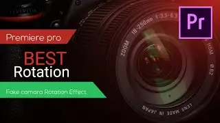 How To Create Fake Rotating Camara Effect in Premiere Pro