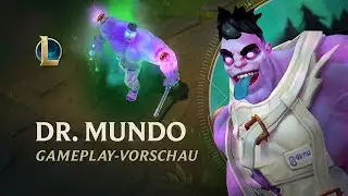 Dr. Mundo: Gameplay-Vorschau  | League of Legends