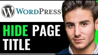 HOW TO HIDE PAGE TITLE IN WORDPRESS! (QUICK & SIMPLE)