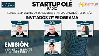 STARTUP OLÉ RADIO | Programa 71