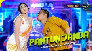 PANTUN JANDA - Difarina Indra Adella Ft. Fendik Adella - OM ADELLA